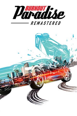 Burnout™ Paradise Remastered