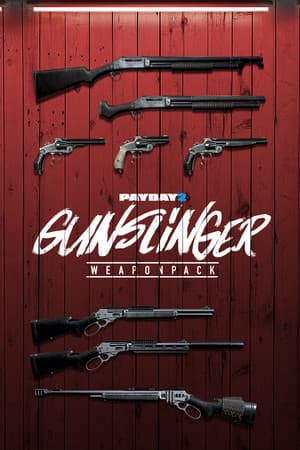 PAYDAY 2: Gunslinger Weapon Pack