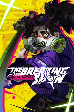 Meta Ghost: Breaking Show