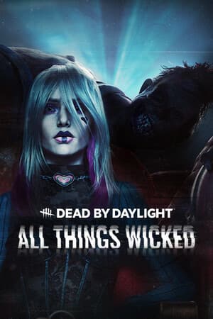 Dead by Daylight - All Things Wicked Chapter