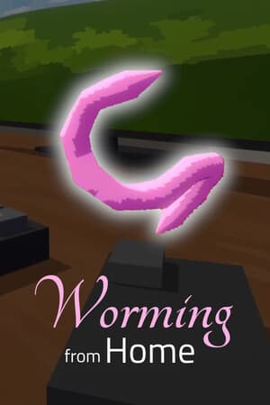 Worming from Home