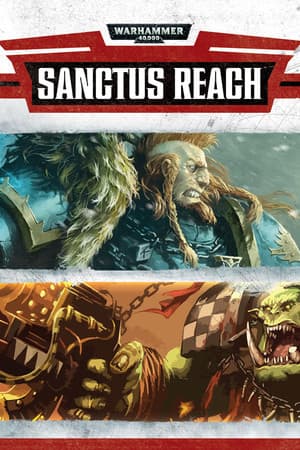Warhammer 40,000: Sanctus Reach (Classic)